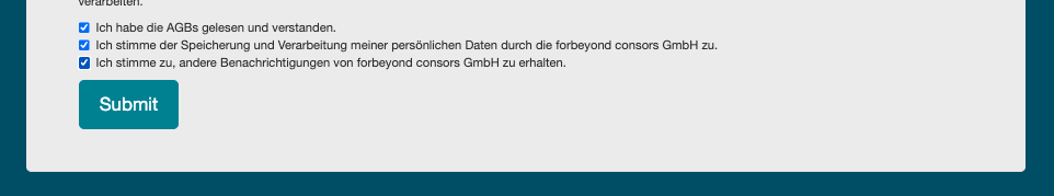 Zustimmungs-Checkboxen und Button Submit